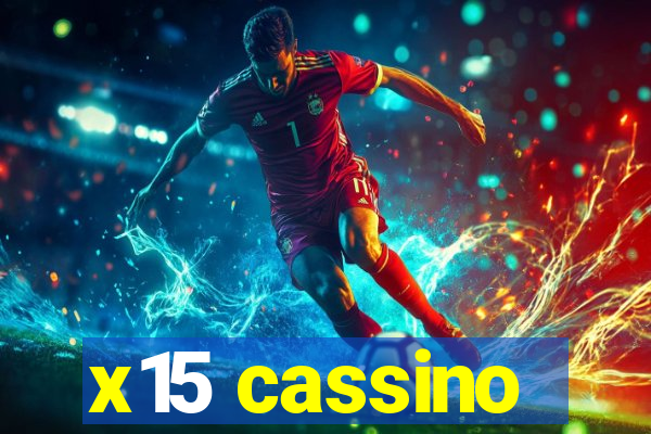 x15 cassino